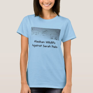 サラ・ペイリン氏に対するアラスカの野性生物 Tシャツ