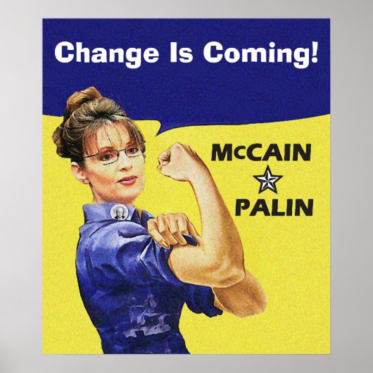 サラ・ペイリン氏- Rosie Riveter - Change Is 来's! ポスター (正面)