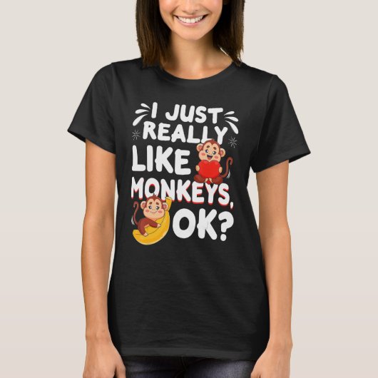 サルおもしろいギフト私は本当にサルが好き Tシャツ (正面)