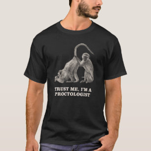 サルの健康診断Rectal検査Proctologi Tシャツ
