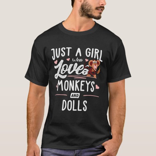 サルや人形の女性を愛しているだけの女の子 Tシャツ (正面)