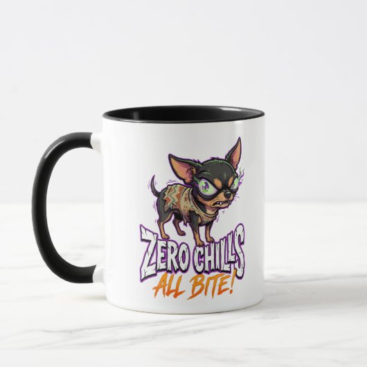サルカスティック・チワワ ZERO CHILLS ALL BITE メーム マグカップ (左)