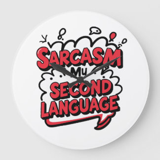 サルカズムは僕の第二言語 毒舌なユーモアアート ラージ壁時計