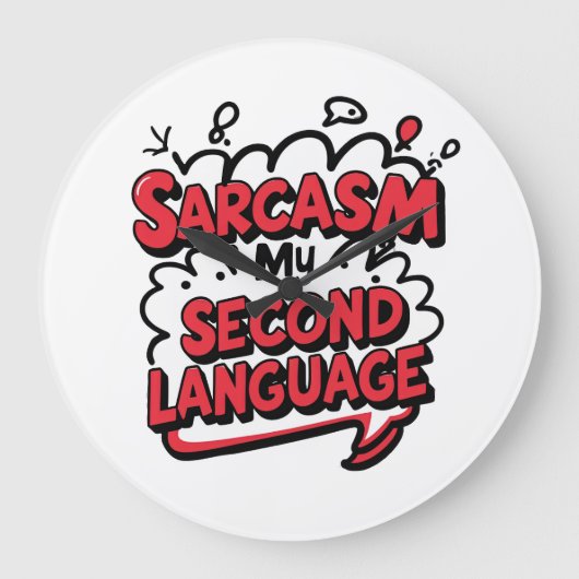 サルカズムは僕の第二言語 毒舌なユーモアアート ラージ壁時計 (正面)