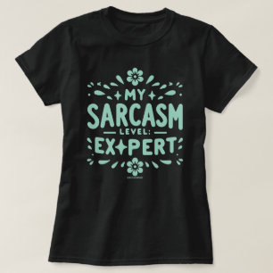 サルカズムレベルエキスパート サッシーな女性用Tシャツ Tシャツ