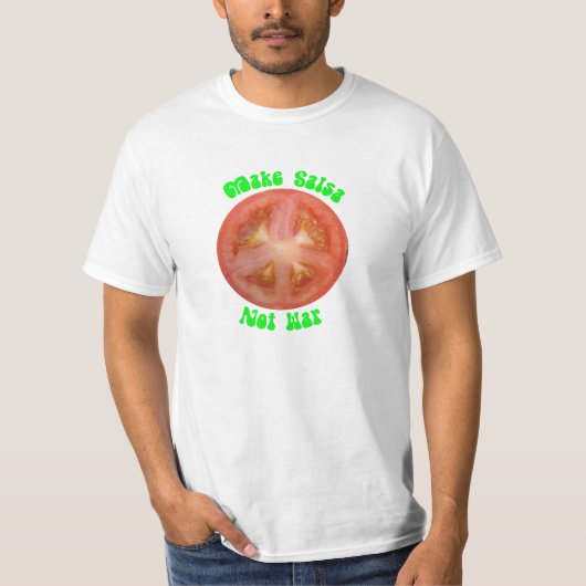 サルサない戦争をして下さい! Tシャツ (正面)