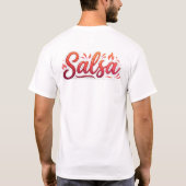 サルサは私の愛の言葉ダンサーTシャツ Tシャツ (裏面)