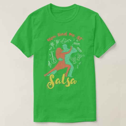 サルサダンスで私を虜にしました Tシャツ (デザイン正面)