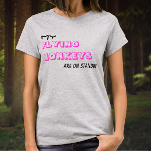 サル飛んでいるオンスタンバイユーモアのある文字 Tシャツ