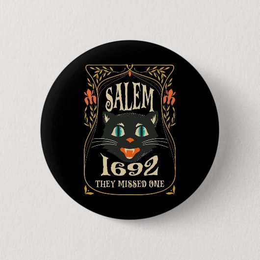 サレム1692彼らは恋しく思一つの魔女ハロウィーン 缶バッジ (正面)