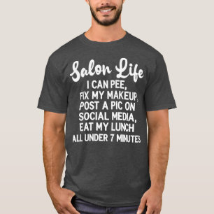 サロン・ライフ・ジョーク・おもしろい美容師 Tシャツ