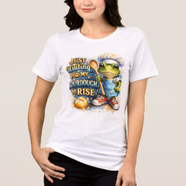 サワードウが発酵するのを待つばかり トライブレンドTシャツ