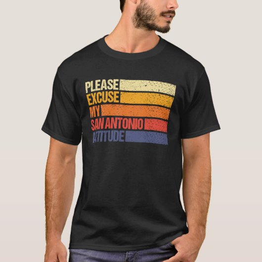 サンアントニオ弁解マイサンアントニオの態度男性へ Tシャツ (正面)