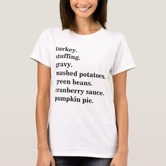 サンクスギビングの食事のリストのカスタマイズ Tシャツ (正面)