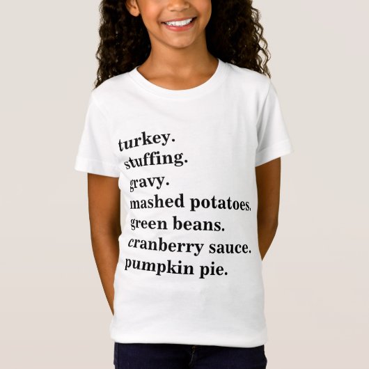 サンクスギビングの食事リスト オーダーメイド Tシャツ (正面)