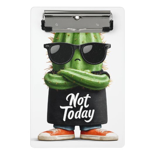 サングラスと姿勢の「Not Today」サボテン ミニクリップボード (正面)
