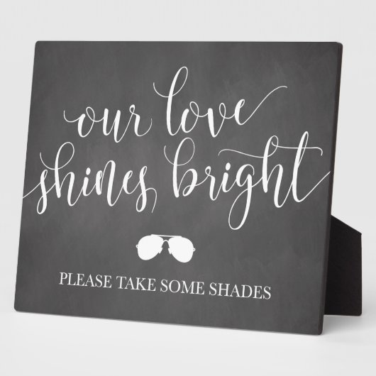 サングラスはサインを好む – 私たちの愛は明るく輝く フォトプラーク (側面)