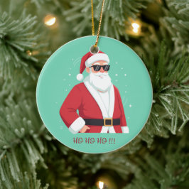 サングラスをかけたクールなサンタ Ho Ho Ho クリスマス セラミックオーナメント