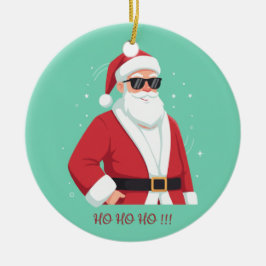 サングラスをかけたクールなサンタ Ho Ho Ho クリスマス セラミックオーナメント
