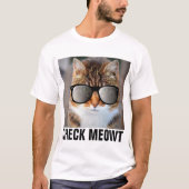 サングラス付きおもしろい猫、Tシャツ、CHECK MEOWT Tシャツ (正面)