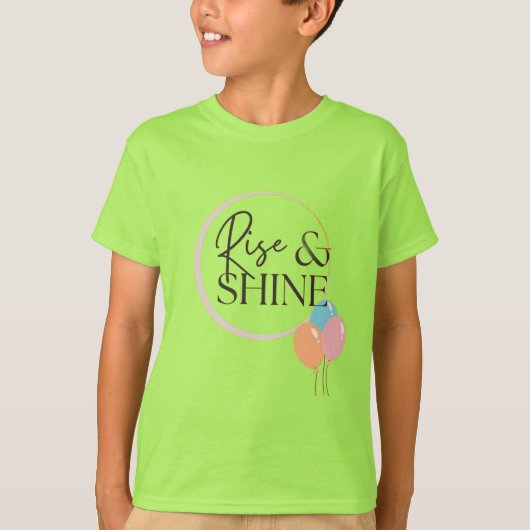 サンシャインとともに書かれたキュートなRise and Shine Tシャツ (正面)