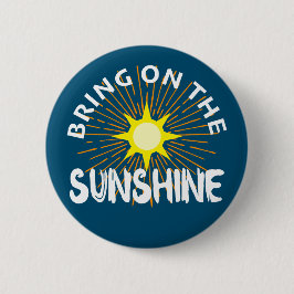 サンシャインデザインを持って来る – 丸いボタン 缶バッジ