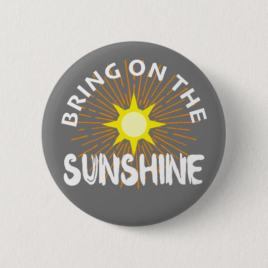 サンシャインデザインを持って来る – 丸いボタン 缶バッジ (正面)