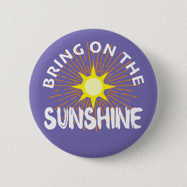 サンシャインデザインを持って来る – 丸いボタン 缶バッジ