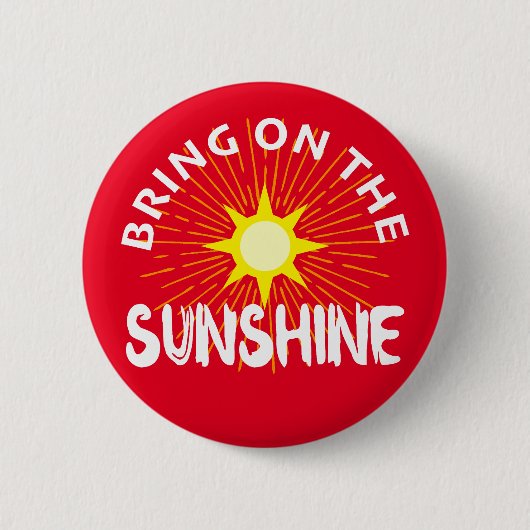 サンシャインデザインを持って来る – 丸いボタン 缶バッジ (正面)