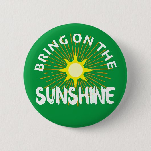 サンシャインデザインを持って来る – 丸いボタン 缶バッジ (正面)