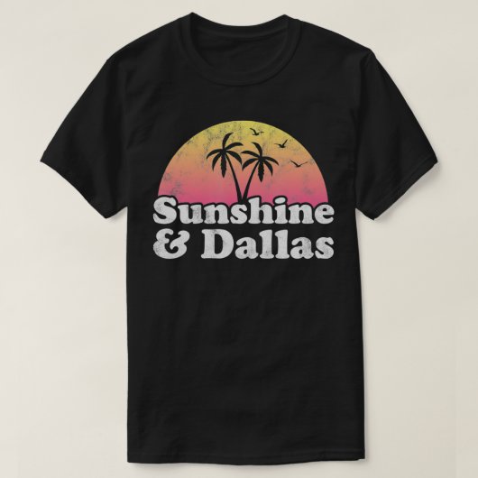 サンシャイン・アンド・ダラスTXティース  Tシャツ (デザイン正面)