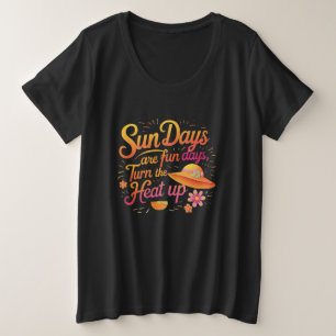 サンシャイン グロー – 日差しあふれる日々は楽しい日々 プラスサイズTシャツ