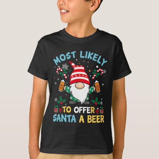 サンタおもしろいにビールのクリスマスをプレゼントする可能性が最も高い Tシャツ (正面)