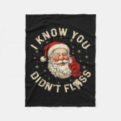 サンタおもしろいは歯医者の歯科をフロスしなかったのを知っている フリースブランケット (正面)