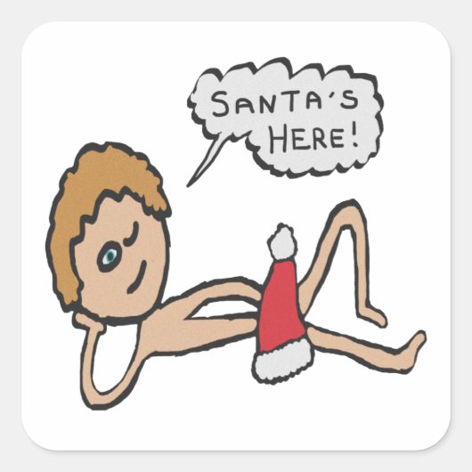 サンタおもしろいズ・ヒアクリスマスユーモア スクエアシール (正面)