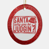 サンタおもしろいベ判定グリッターユーモアクリスマスジョーク セラミックオーナメント (左)