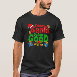 サンタおもしろいーへの手紙 – サンタ親愛ーは良い定義 Tシャツ