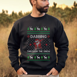 サンタおもしろいー・ダビングの醜いクリスマス スウェットシャツ