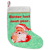 サンタおもしろい、来年は頑張れ