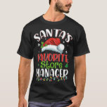 サンタお気に入りのスストアのマネージャーChristmas Santa Hat Tシャツ<br><div class="desc">サンタお気に入りのスストアのマネージャーChristmas Santa Hat Gift.Check out our Christmas T shirt selection for the very in or 最高のユニークin orカスタム yoto the happing shop from our clothing shops.</div>