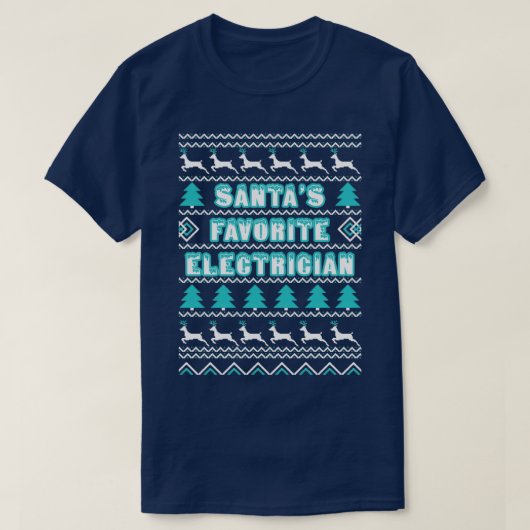 サンタお気に入りのス電気技師の醜いクリスマスセーター Tシャツ (デザイン正面)
