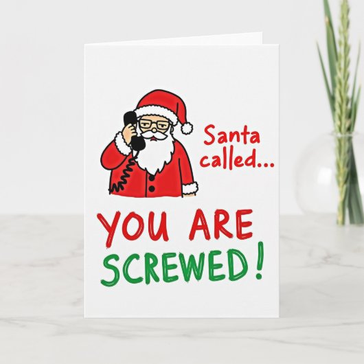 サンタから電話が来ました、あなたアウトですカード カード (正面)