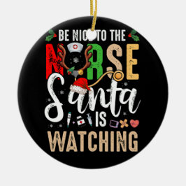 サンタがクリスマスを見ているナースに優しい セラミックオーナメント