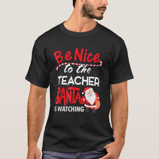サンタがクリスマスを見ている先生に優しい Tシャツ (正面)