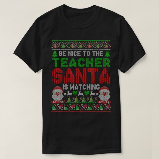 サンタがクリスマスを見ている先生に優しい Tシャツ (デザイン正面)