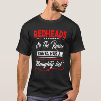 サンタがリストを持っている理由はレッドヘッいけなズ Tシャツ