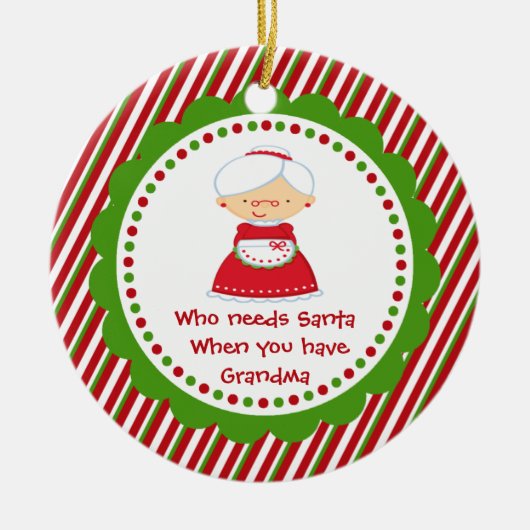 サンタが必要な人…おばあちゃんクリスマスオーナメント セラミックオーナメント (正面)