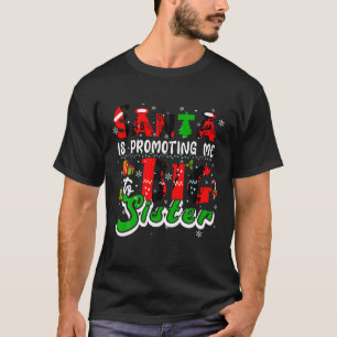 サンタが期待して姉のクリスマスに私を宣伝 Tシャツ