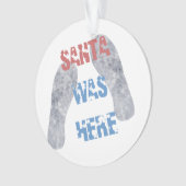 サンタが来た オーナメント (正面)