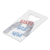 サンタが来た クレジットカード栓抜き (正面アングル)